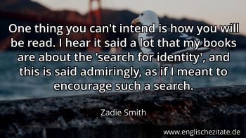 Englisches Zitat von Zadie Smith als Bild