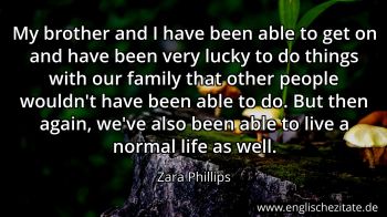 Englisches Zitat von Zara Phillips als Bild