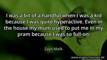 Englisches Zitat von Zayn Malik als Bild