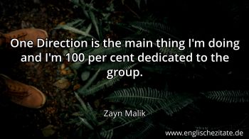 Englisches Zitat von Zayn Malik als Bild