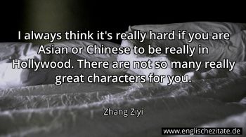Englisches Zitat von Zhang Ziyi als Bild