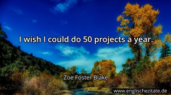 Englisches Zitat von Zoe Foster Blake als Bild