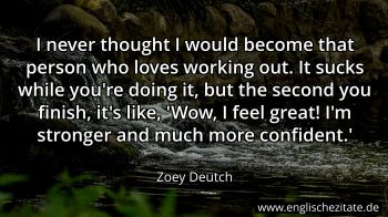 Englisches Zitat von Zoey Deutch als Bild