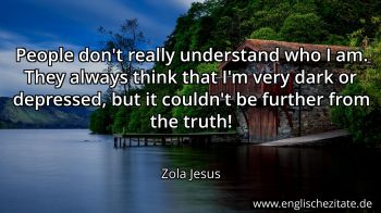 Englisches Zitat von Zola Jesus als Bild