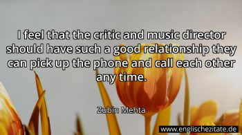 Englisches Zitat von Zubin Mehta als Bild
