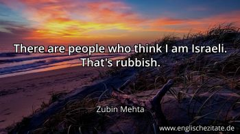 Englisches Zitat von Zubin Mehta als Bild